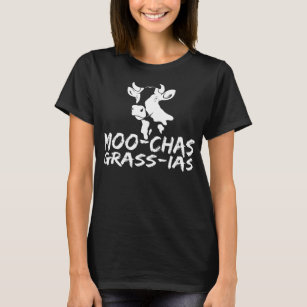 I love cows Moo chas Grass ias Muchas gracias  T-Shirt
