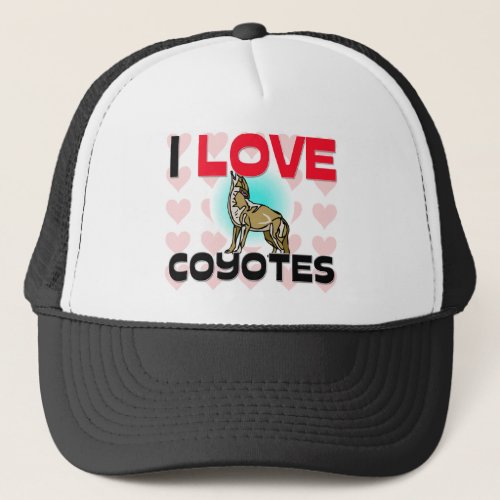 I Love Coyotes Trucker Hat