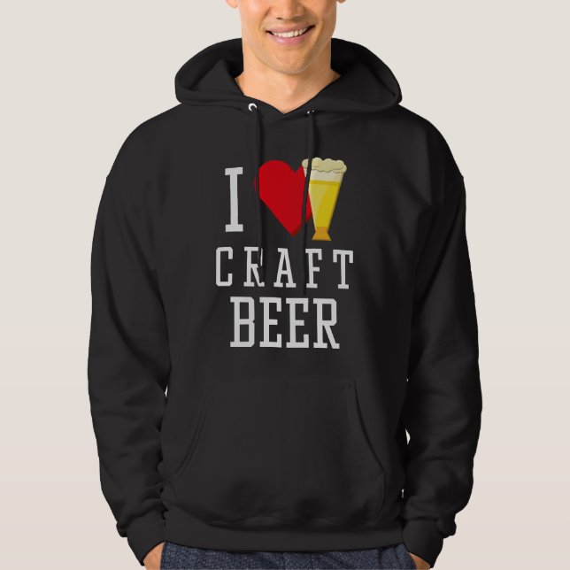I Love Craft Beer Hoodie (Front)