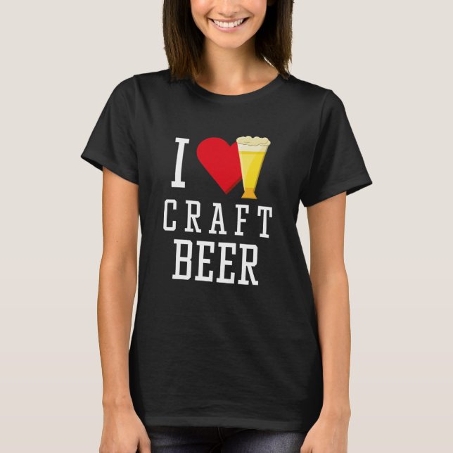 I Love Craft Beer T-Shirt (Front)