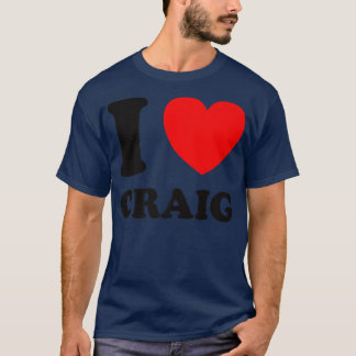 I Love Craig T-Shirt