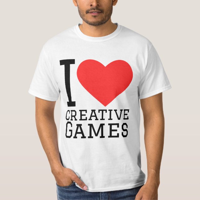 I love creative games  T-Shirt (Front)