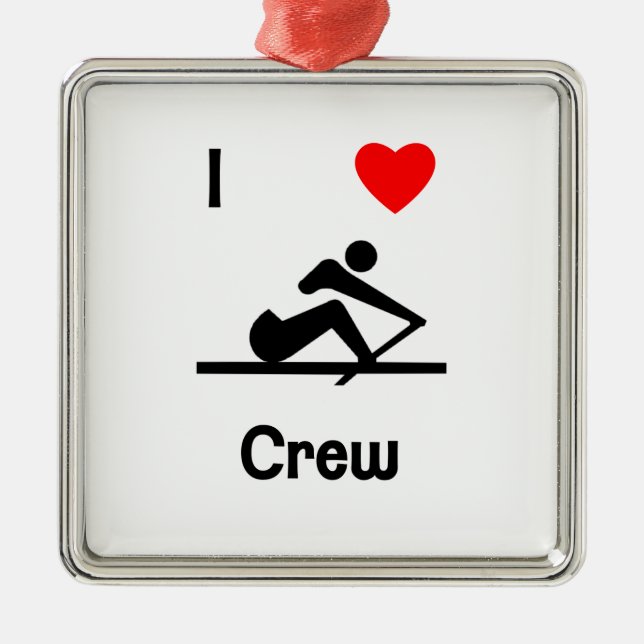 I Love Crew (2) Metal Ornament (Front)