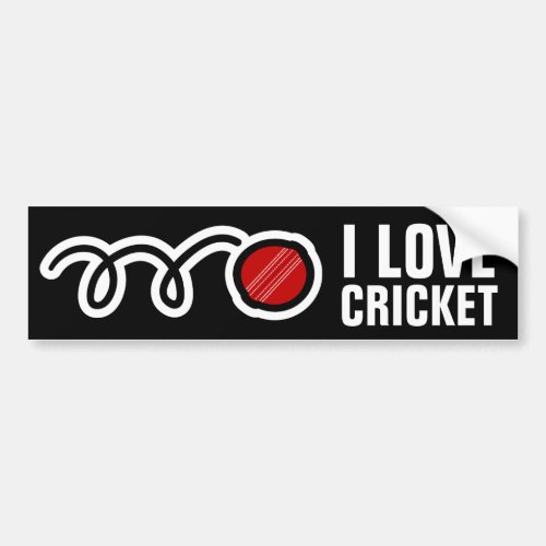 I love cricket bumper sticker for fans and players