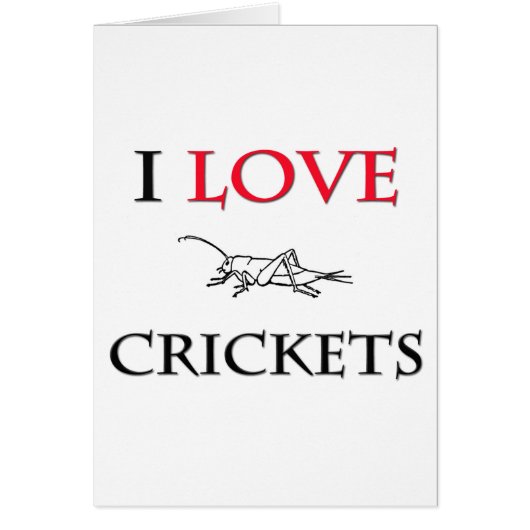I Love Crickets Cards (Front)