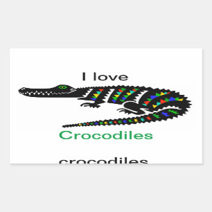 I love CROCODILES - Animal lover- Wildlife-Reptile Rectangular Sticker