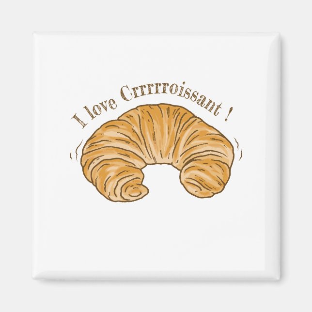 I LOVE CROISSANT, CROISSANT BISCUIT FOOD MAGNET (Front)