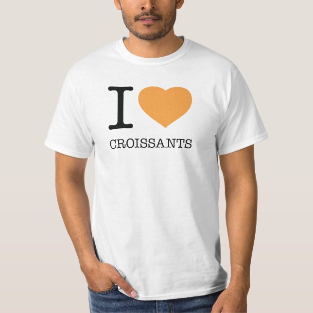 I LOVE CROISSANTS T-Shirt (Front)