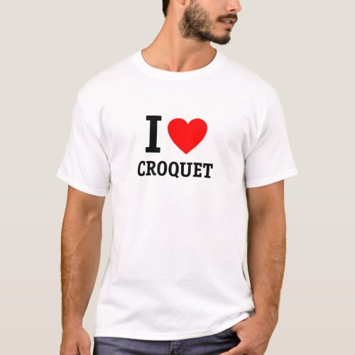 I Love Croquet T_Shirt