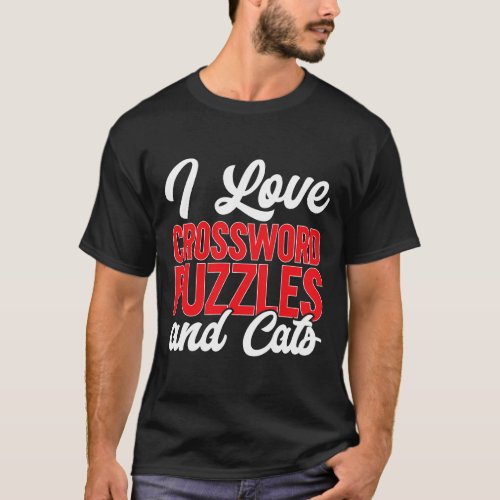 I Love Crossword Puzzles And Cats Puzzle Cat Lover T_Shirt