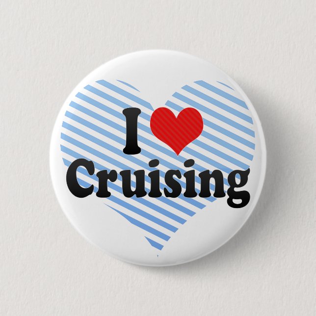 I Love Cruising Button (Front)