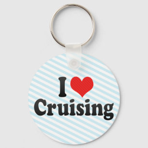 I Love Cruising Keychain