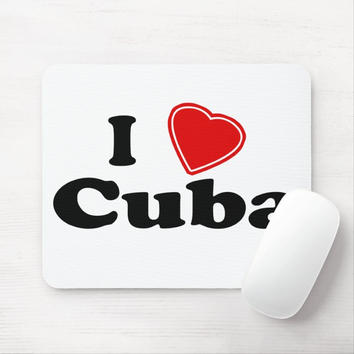I Love Cuba Mouse Pad