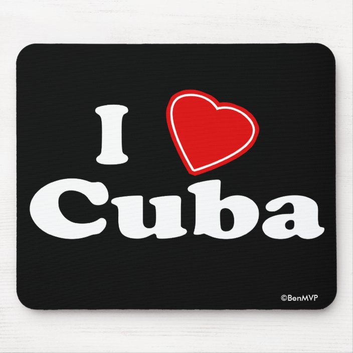 I Love Cuba Mousepad