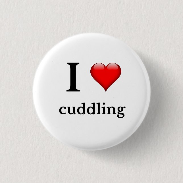 I love cuddling button (Front)