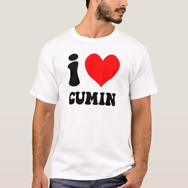 i love cumin T-Shirt (Front)