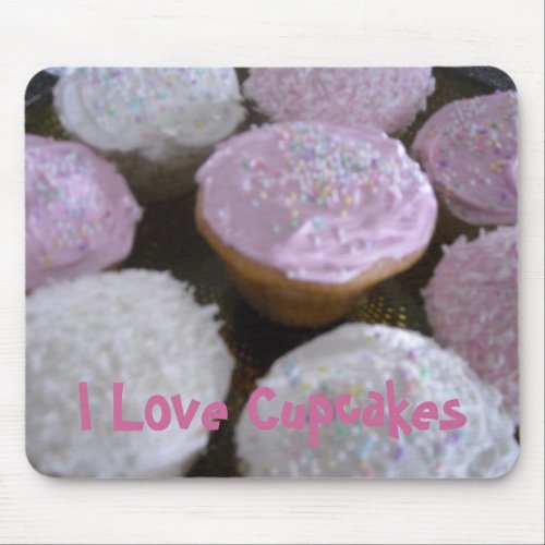 I Love Cupcakes Mouse Pad