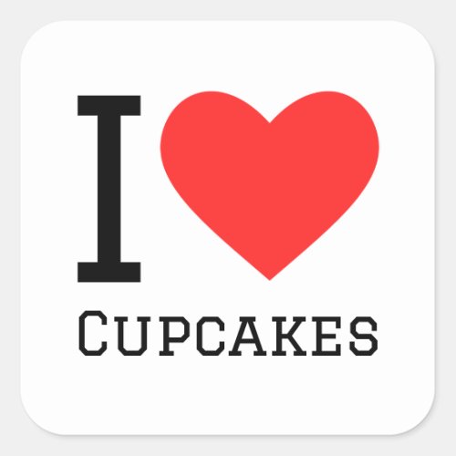 I love cupcakes square sticker