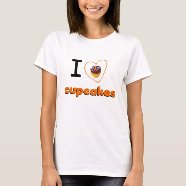 I Love Cupcakes T-Shirt (Front)