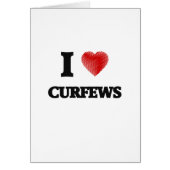 I love Curfews (Front)