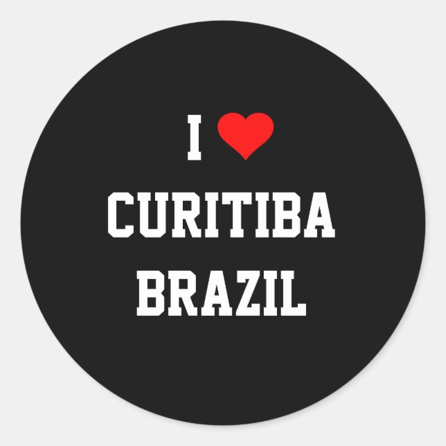 I Love Curitiba, Brazil Classic Round Sticker (Front)