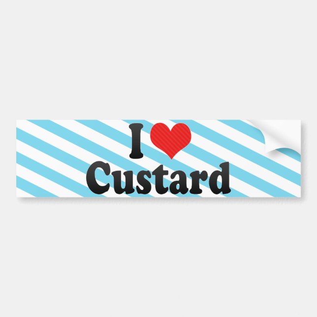 I Love Custard Bumper Sticker (Front)