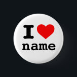 "I LOVE (customizable name)" Button<br><div class="desc">"I LOVE (customizable name)" BUTTON. Change the text to any name.</div>