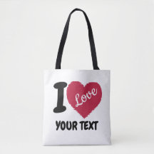 I Love Customizable Text I Heart Your Text