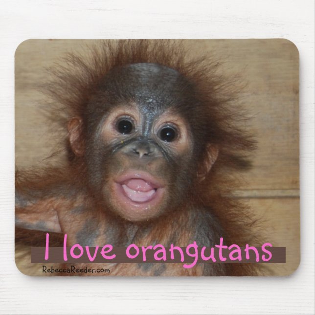 I Love Cutest Animals Orangutan Mouse Pad (Front)