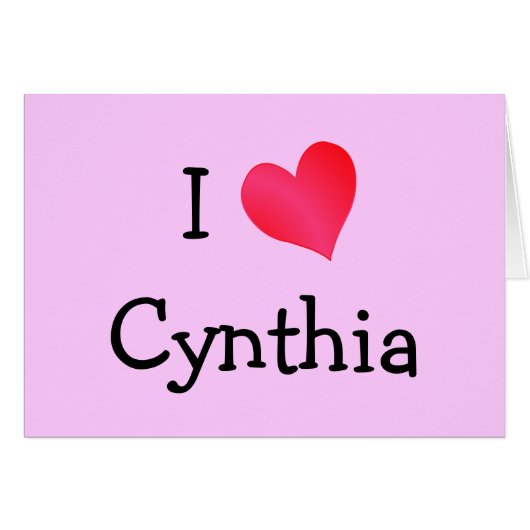 I Love Cynthia Cards (Front Horizontal)
