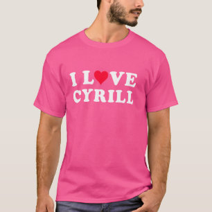 I Love Cyrill Matching Girlfriend & Boyfriend Cyri T-Shirt