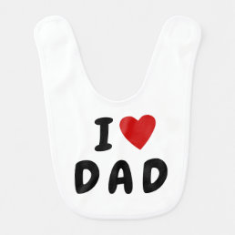 I love D A D | Heart custom text DAD Baby Bib