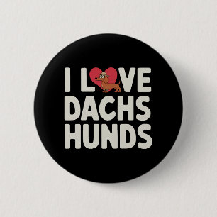 I Love Dachshunds Cute Cartoon Button