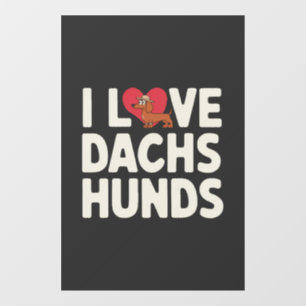 I Love Dachshunds Cute Cartoon Window Cling