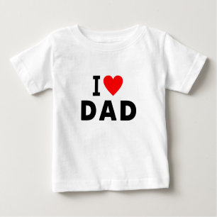 i love dad heart daddy text message father symbol baby T-Shirt