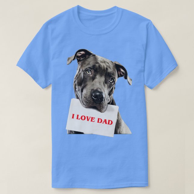 I love Dad Pitbull T-Shirt (Design Front)