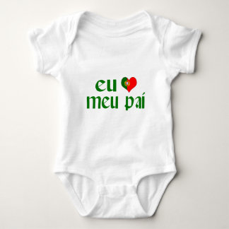 I love Dad - Portuguese Baby Bodysuit