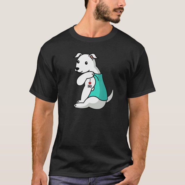 I Love Dad Tattoo White Dog Father T-Shirt (Front)