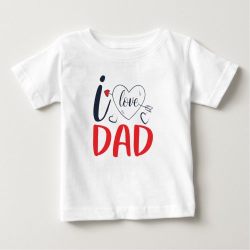 I love dad Tshirt 