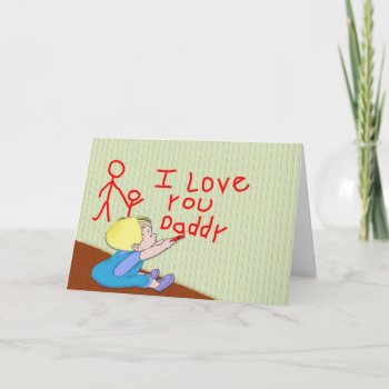 I Love Daddy Baby Boy Card by randysgrandma at Zazzle