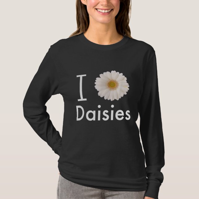 I Love Daisies Gerber Daisy White Flower T-Shirt (Front)