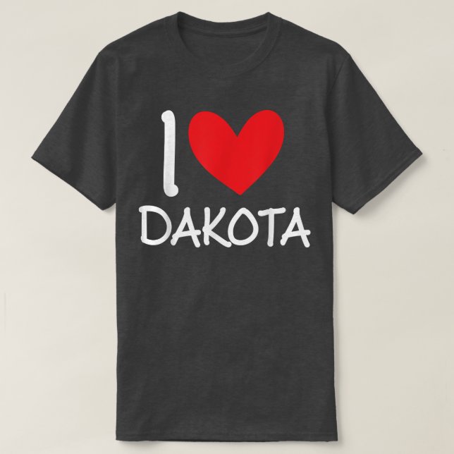 I Love Dakota Name Personalized Girl Woman Bff Fri T-Shirt (Design Front)