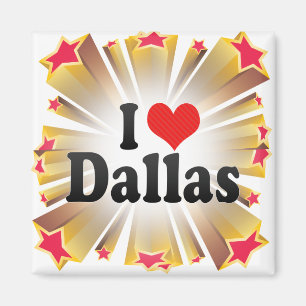 I Love Dallas Magnet