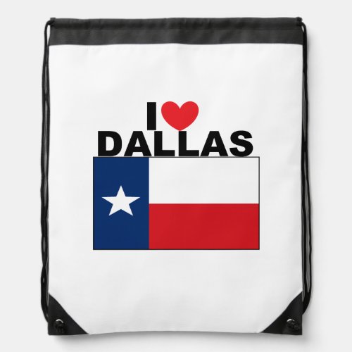 I Love Dallas TX Drawstring Bag