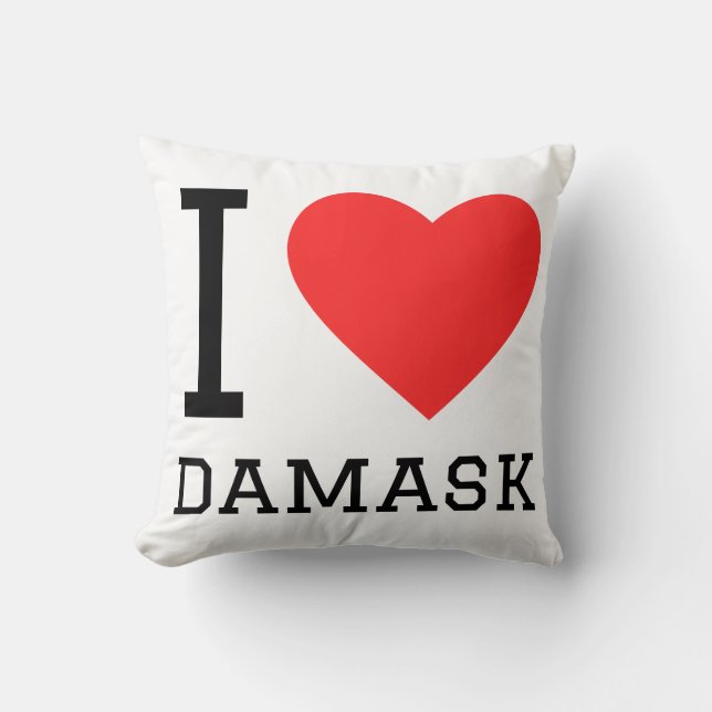 I love damask throw pillow (Front)