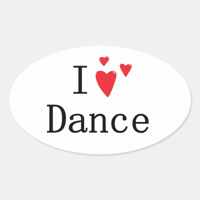 I Love Dance Oval Sticker (Front)