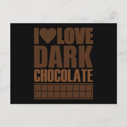 I Love Dark Chocolate Postcard