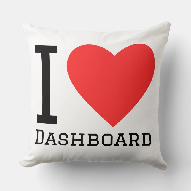 I love dashboard throw pillow (Front)