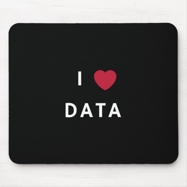 I Love Data Black Mouse Pad (Front)