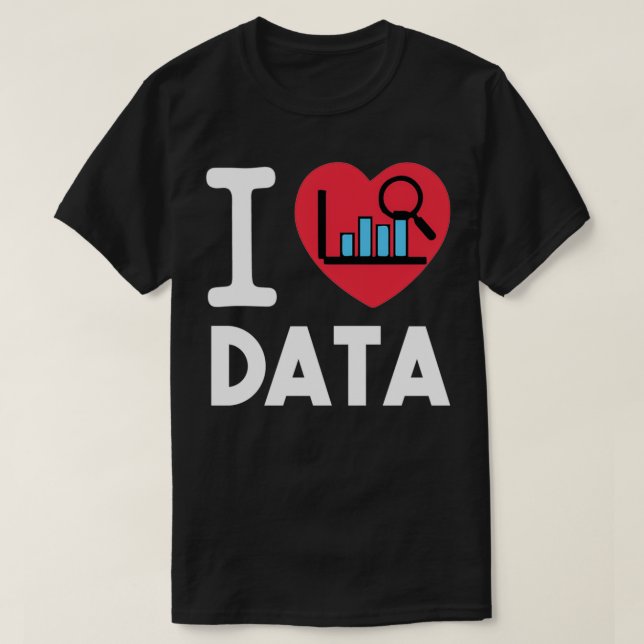 I Love Data Classic TShirt (Design Front)